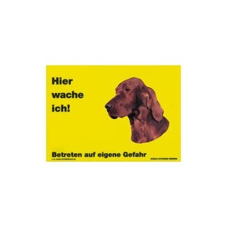 Warnschild "Hier wache ich!" Größe 28 x 20 cm, gelb