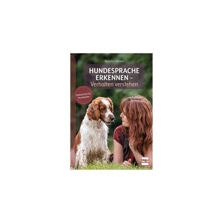Hundesprache erkennen - Verhalten verstehen