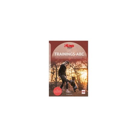 Das Trainings-ABC - Das Nachschlagewerk fürs Hundetraining