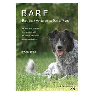 BARF - Biologisch Artgerechtes Rohes Futter
