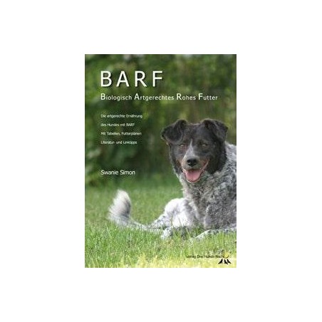 BARF - Biologisch Artgerechtes Rohes Futter