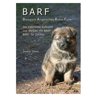 BARF -Die natürliche Aufzucht von Welpen mit BARF