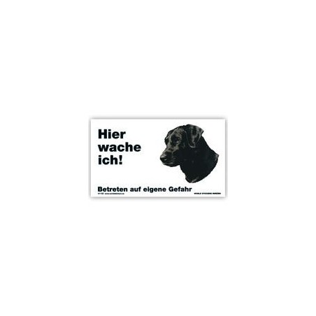 Warnschild "Hier wache ich!" Größe 17x10 cm, weiß