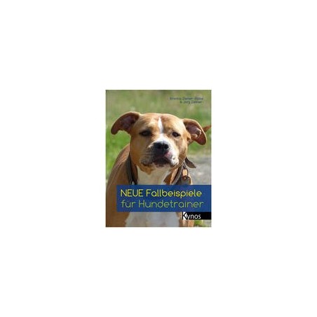 Schecker - Neue Fallbeispiele für Hundetrainer