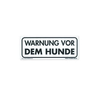 Warnschild: "Warnung vor dem Hunde"