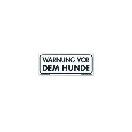 Warnschild: "Warnung vor dem Hunde"