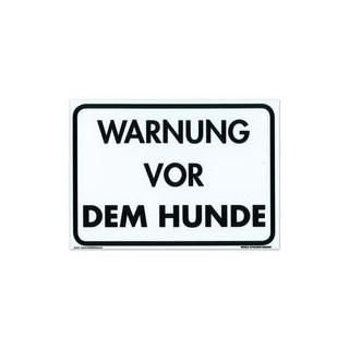 Warnschild: "Warnung vor dem Hunde"