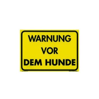 Warnschild: "Warnung vor dem Hunde"