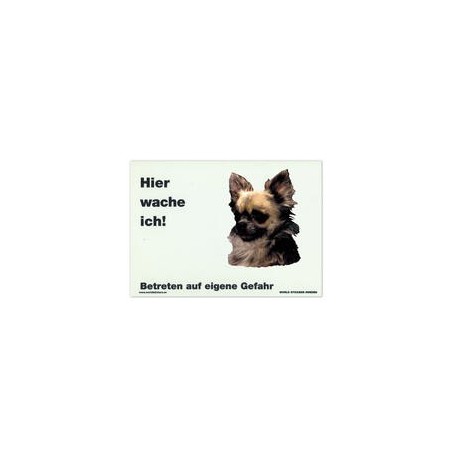 Warnschild "Hier wache ich!" Größe 28 x 20 cm, weiß