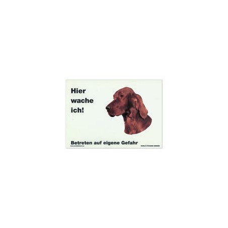 Warnschild "Hier wache ich!" Größe 28 x 20 cm, weiß