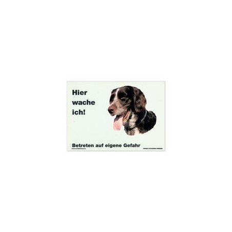 Warnschild "Hier wache ich!" Größe 28 x 20 cm, weiß