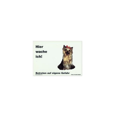 Warnschild "Hier wache ich!" Größe 28 x 20 cm, weiß