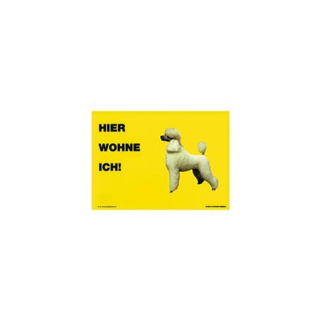 Warnschild "Hier wohne ich"