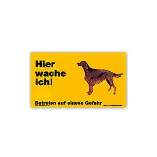 Warnschild "Hier wache ich!" Größe 17 x 10 cm, gelb