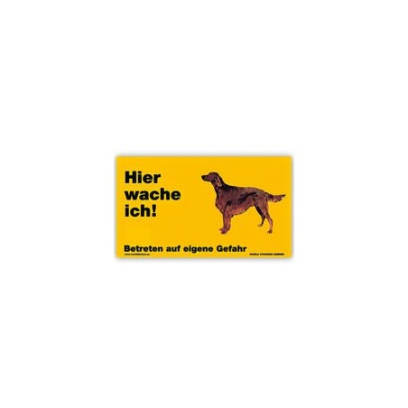 Warnschild "Hier wache ich!" Größe 17 x 10 cm, gelb