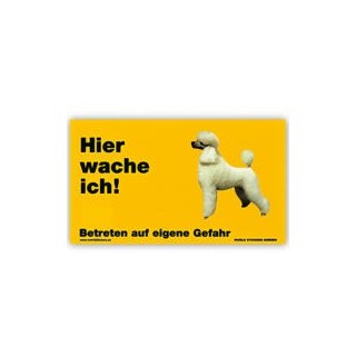 Warnschild "Hier wache ich!" Größe 17 x 10 cm, gelb