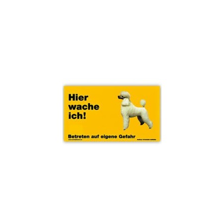 Warnschild "Hier wache ich!" Größe 17 x 10 cm, gelb