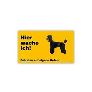 Warnschild "Hier wache ich!" Größe 17 x 10 cm, gelb