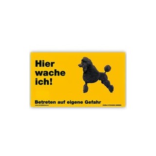 Warnschild "Hier wache ich!" Größe 17 x 10 cm, gelb