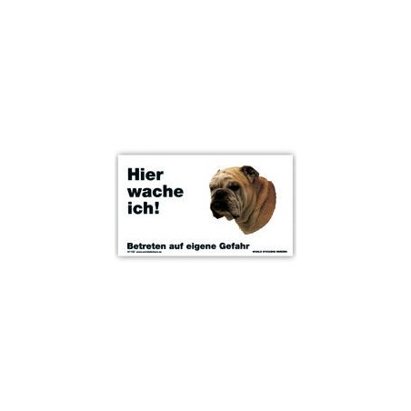 Warnschild "Hier wache ich!" Größe 17x10 cm, weiß