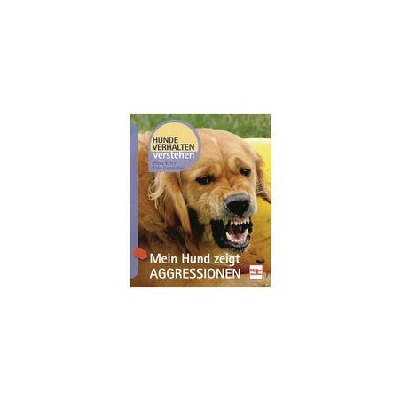 Mein Hund zeigt Aggressionen