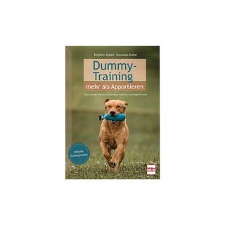 Dummy-Training, mehr als Apportieren