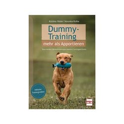 Dummy-Training, mehr als Apportieren