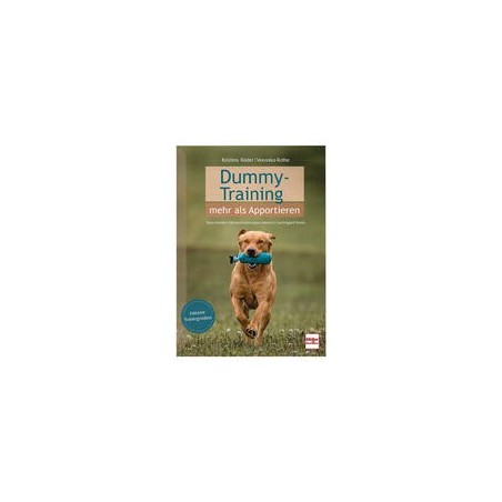 Dummy-Training, mehr als Apportieren