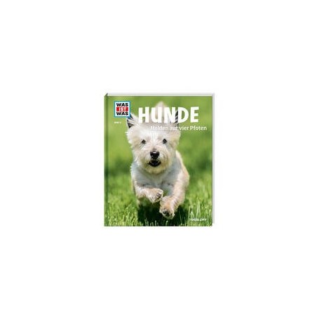 WAS IST WAS Band 11 Hunde - Helden auf vier Pfoten