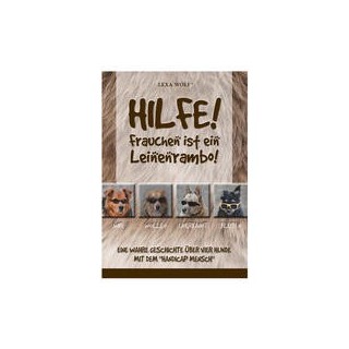 Hilfe! Frauchen ist ein Leinenrambo!