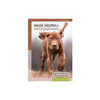 Wilde Welpen & kleine Jagdnasen