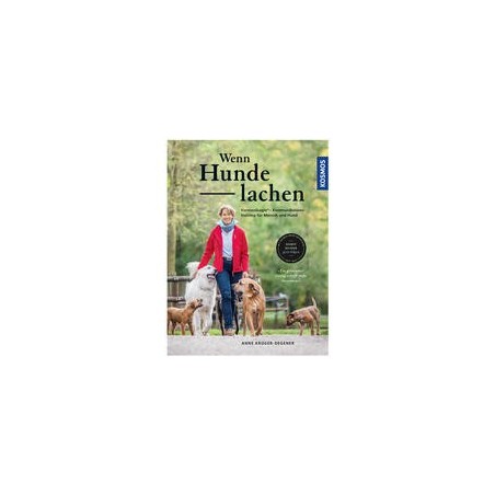 Wenn Hunde lachen: HarmoniLogie® - Kommunikationstraining für Mensch und Hund