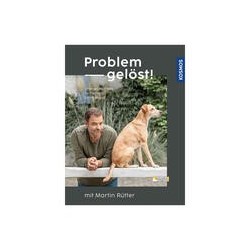 Problem gelöst! mit Martin Rütter: Unerwünschtes Verhalten beim Hund