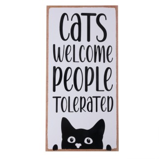 TIAKI Dekoschild "Cats Welcome, People Tolerated" zum Aufhängen - 1 Stück