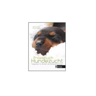Praxisbuch Hundezucht